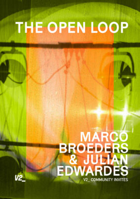 The Open Loop - V2_ Lab for the Unstable Media